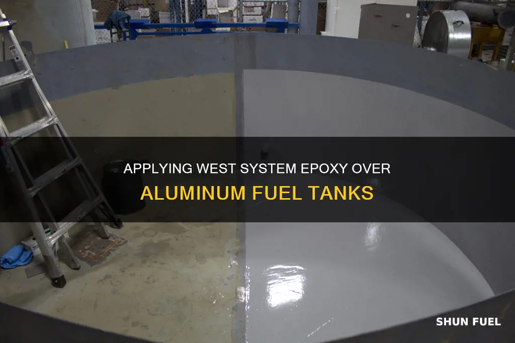 how to apply west system epoxy over aluminum fuel tank