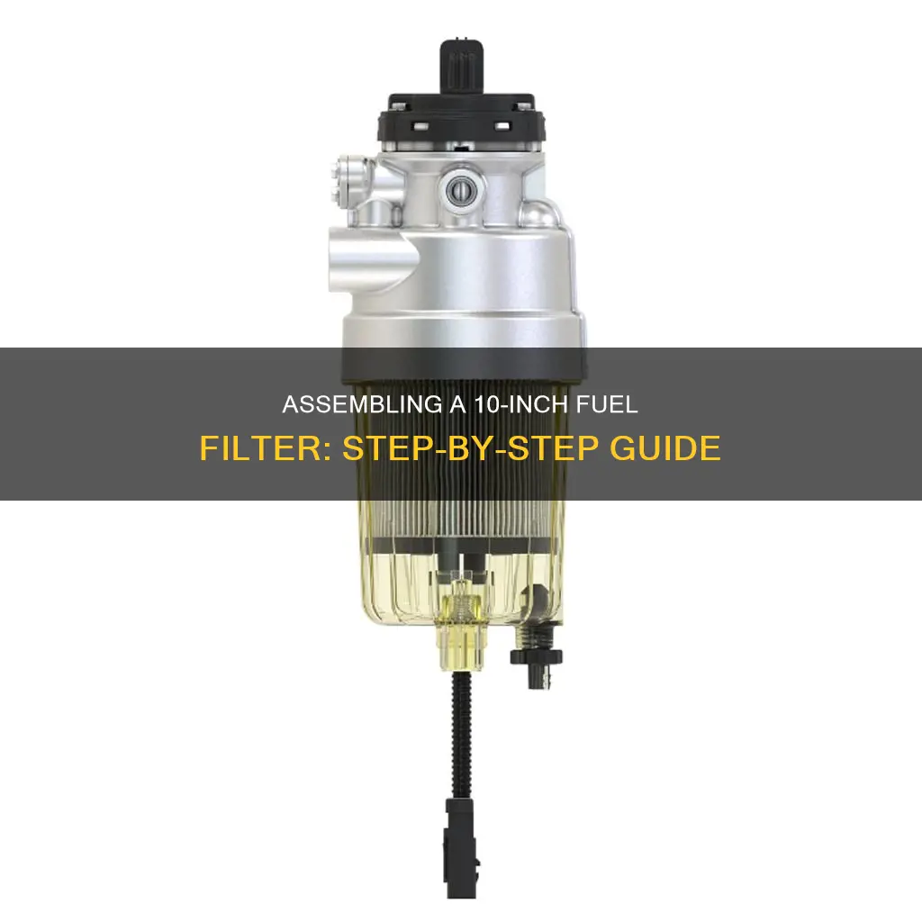 how to assemble 10 inch in line fuel filter