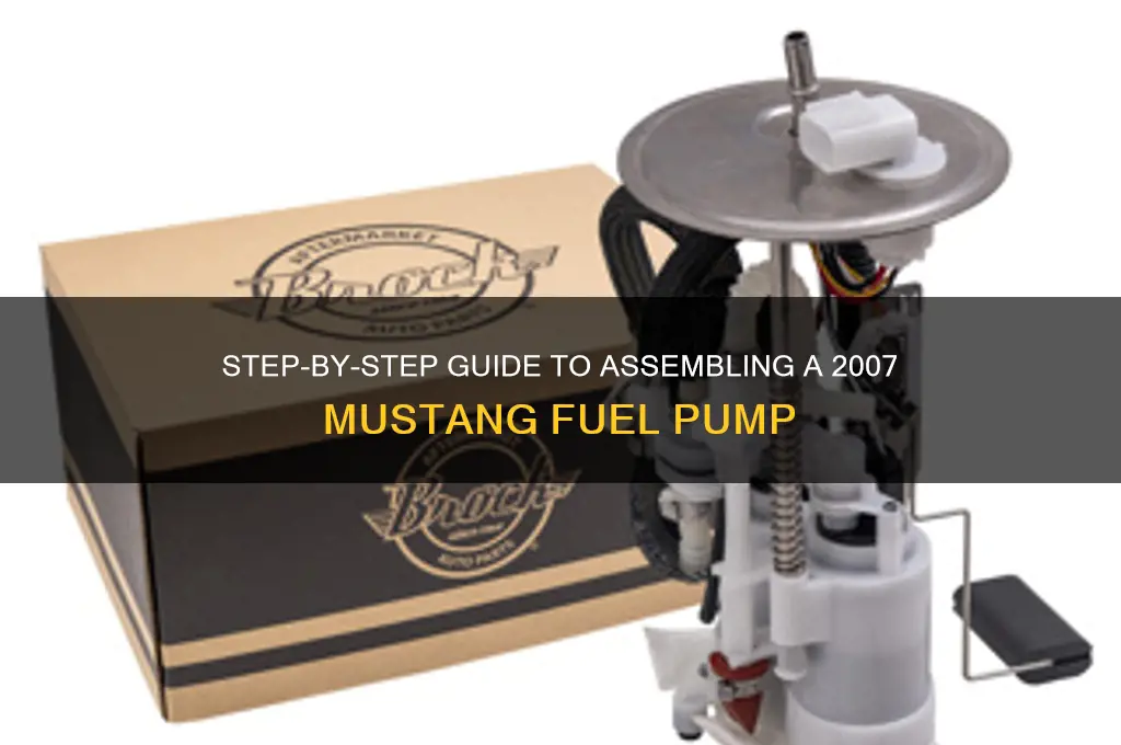 how to assmeble mistang fuel pump 2007