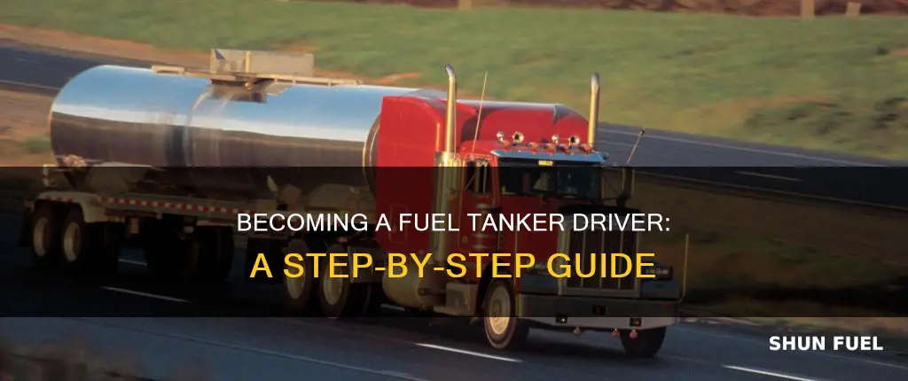how to be a fuel tanker driver
