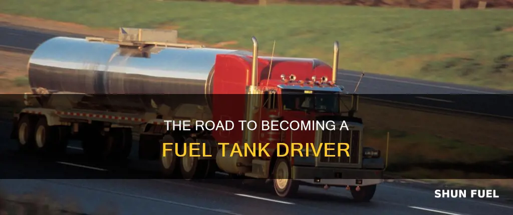 how to become a fuel tank driver
