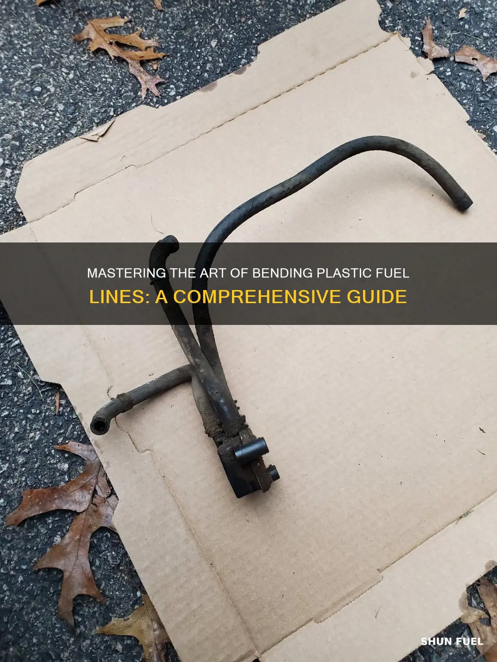 how to bend form plastic fuel line