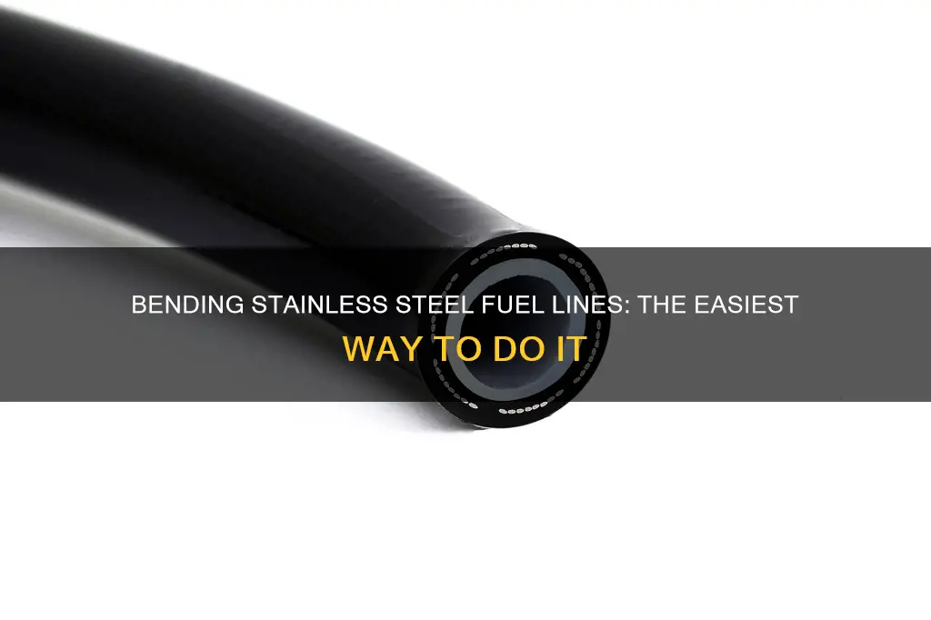 how to bend stainless steel fuel line