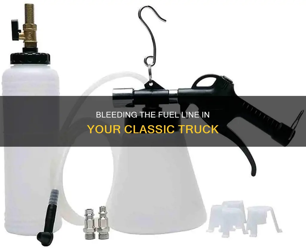 how to bleed a fuel line in a 1987 truck