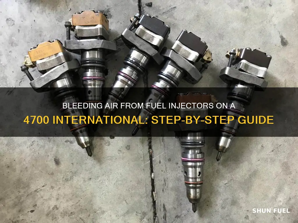 how to bleed air from fuel injectors on 4700 international
