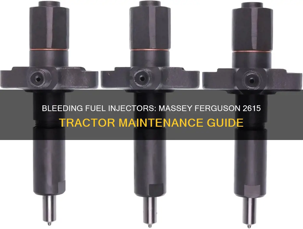 how to bleed fuel injectors of massey ferguson 2615 tractor
