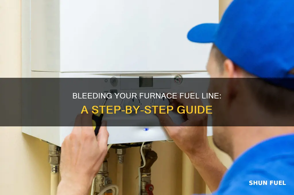 how to bleed furnace fuel line