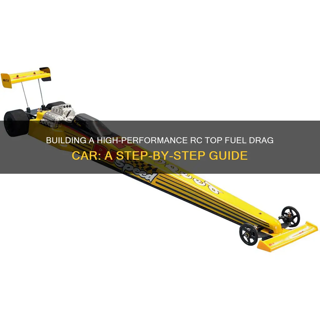 how to build a rc top fuel drag car