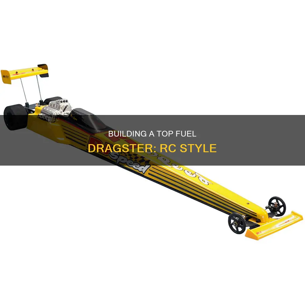 how to build a rc top fuel drag car