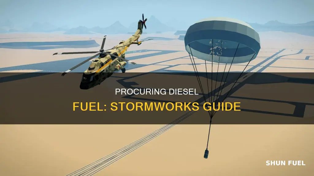 how to buy diesel fuel in stormworks