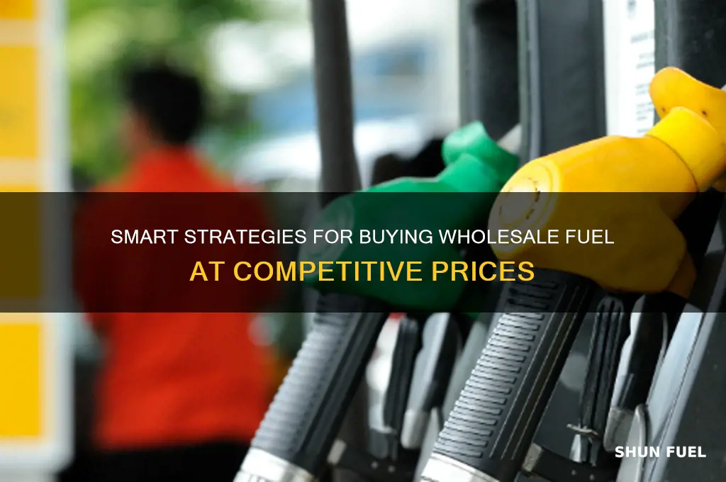 how to buy wholesale fuel