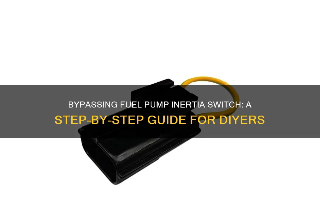 how to bypass fuel pump inertia switch