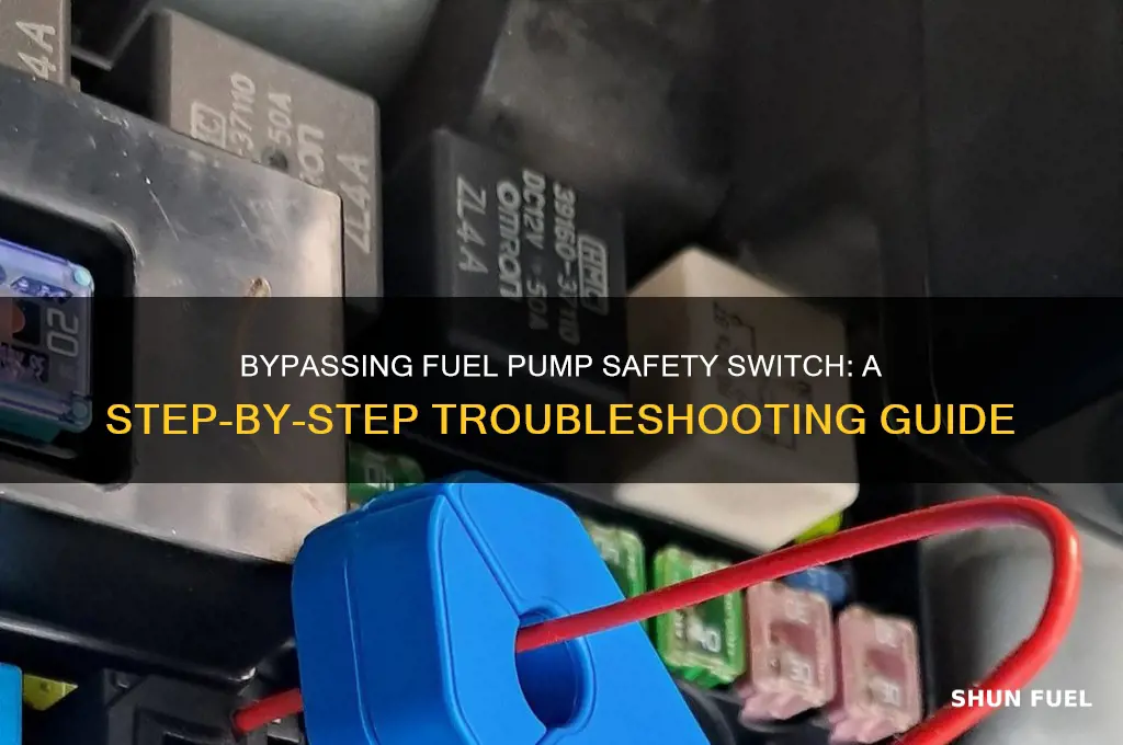 how to bypass fuel pump safety switch