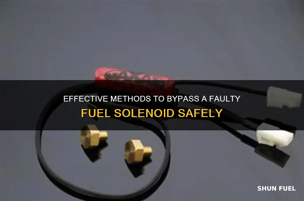 how to bypass fuel solenoid