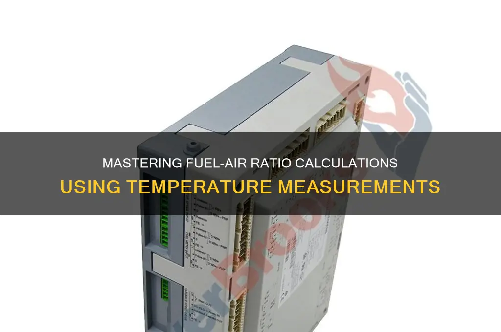 how to calcualte fuel to air ratio using temperature
