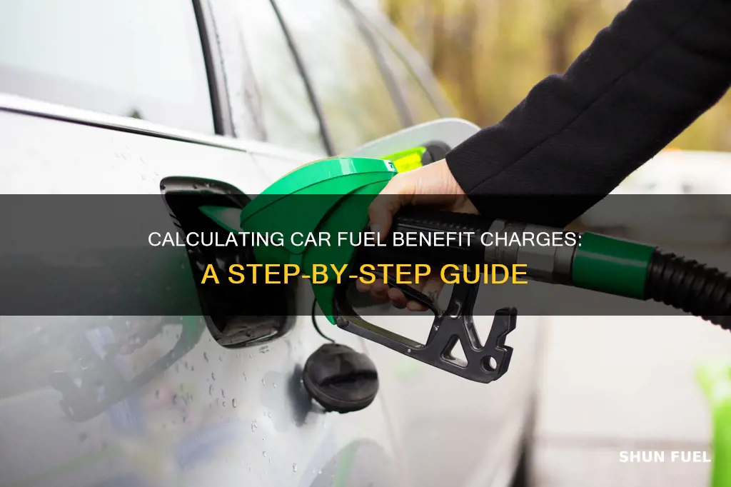 how to calculate car fuel benefit charge
