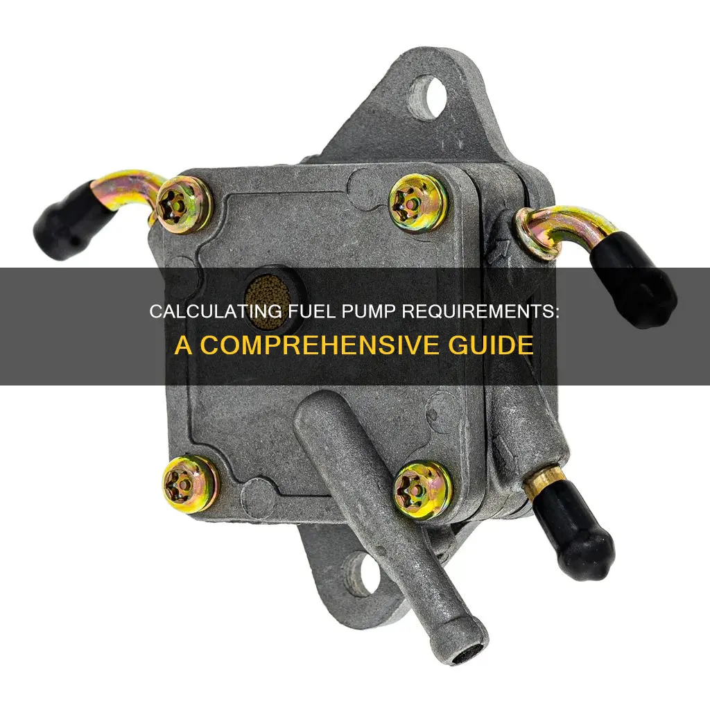 how to calculate how much fuel pump is required
