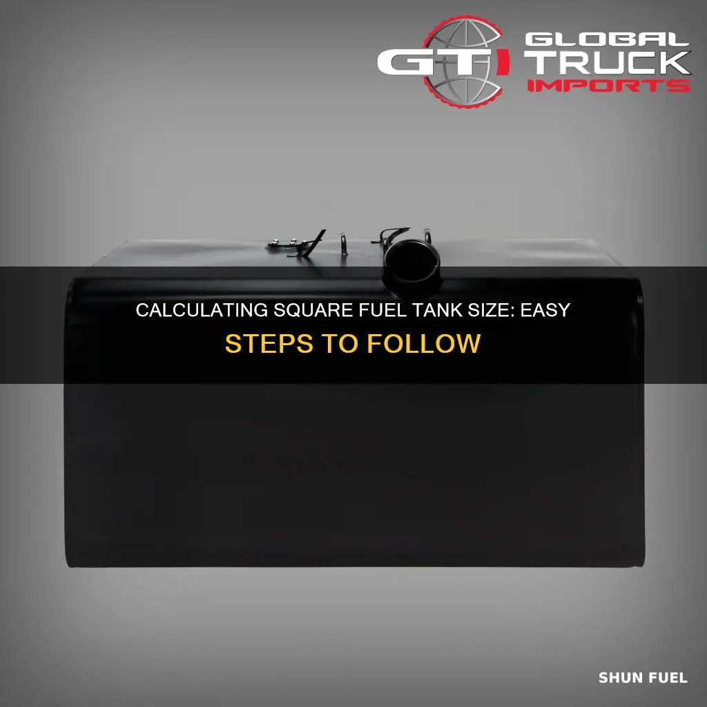 how to calculate square fuel tank size