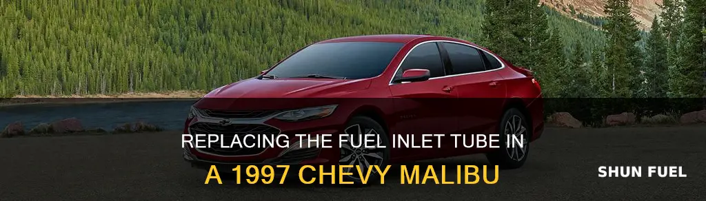 how to change 1997 chevy malibu fuel inlet tube