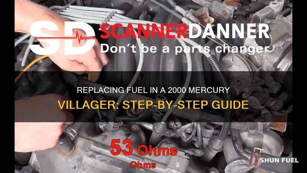 how to change 2000 mercury villager fuel