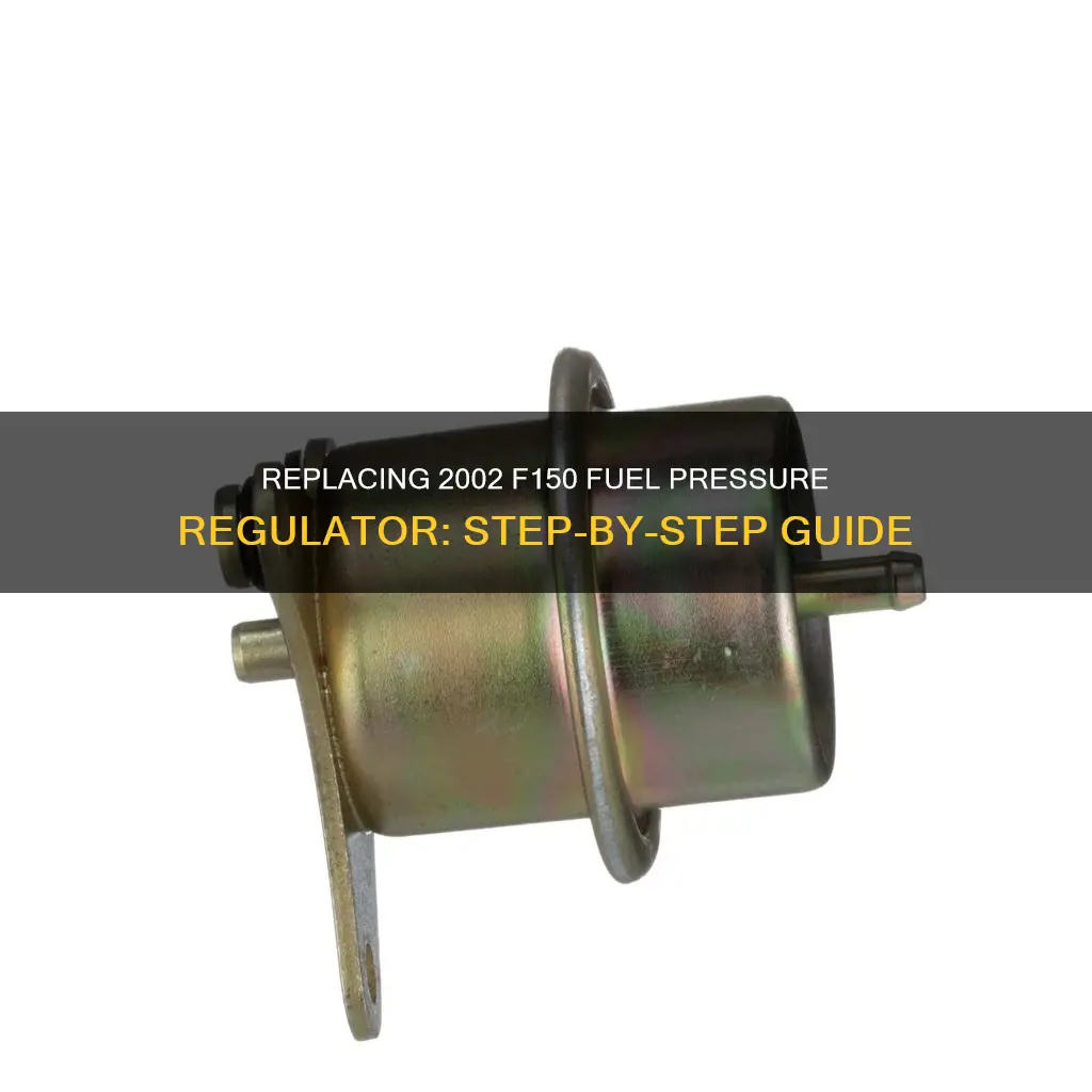 how to change 2002 f150 fuel pressure regulator