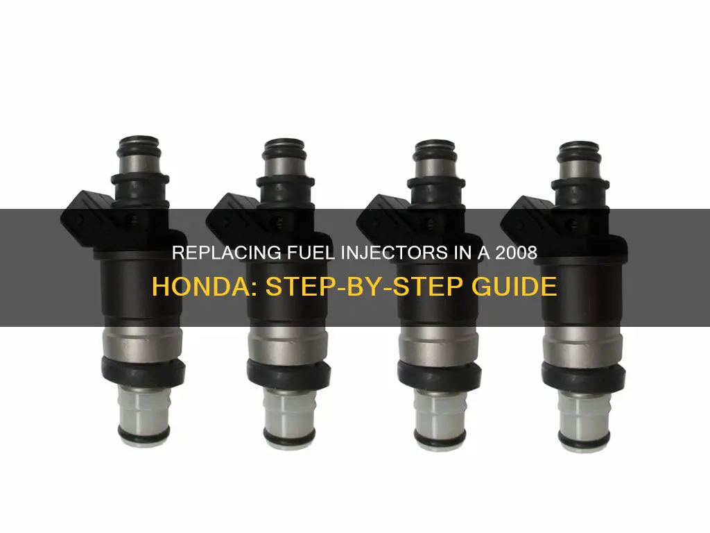 how to change 2008 honda fuel injectors