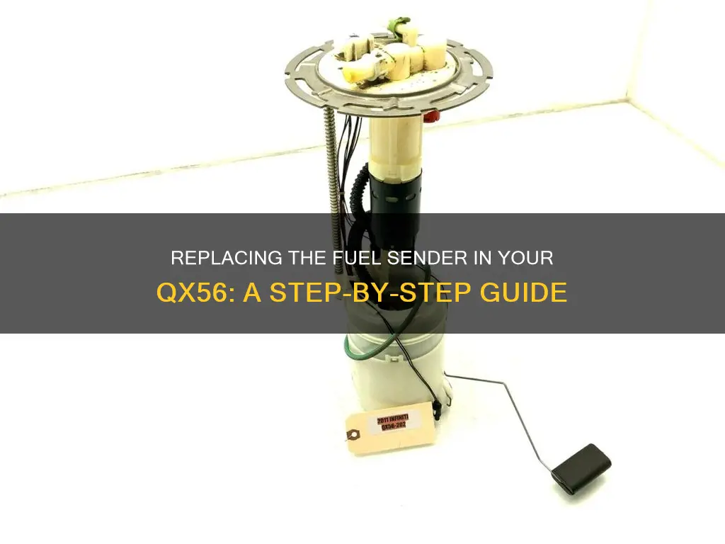 how to change 205 qx56 fuel sender