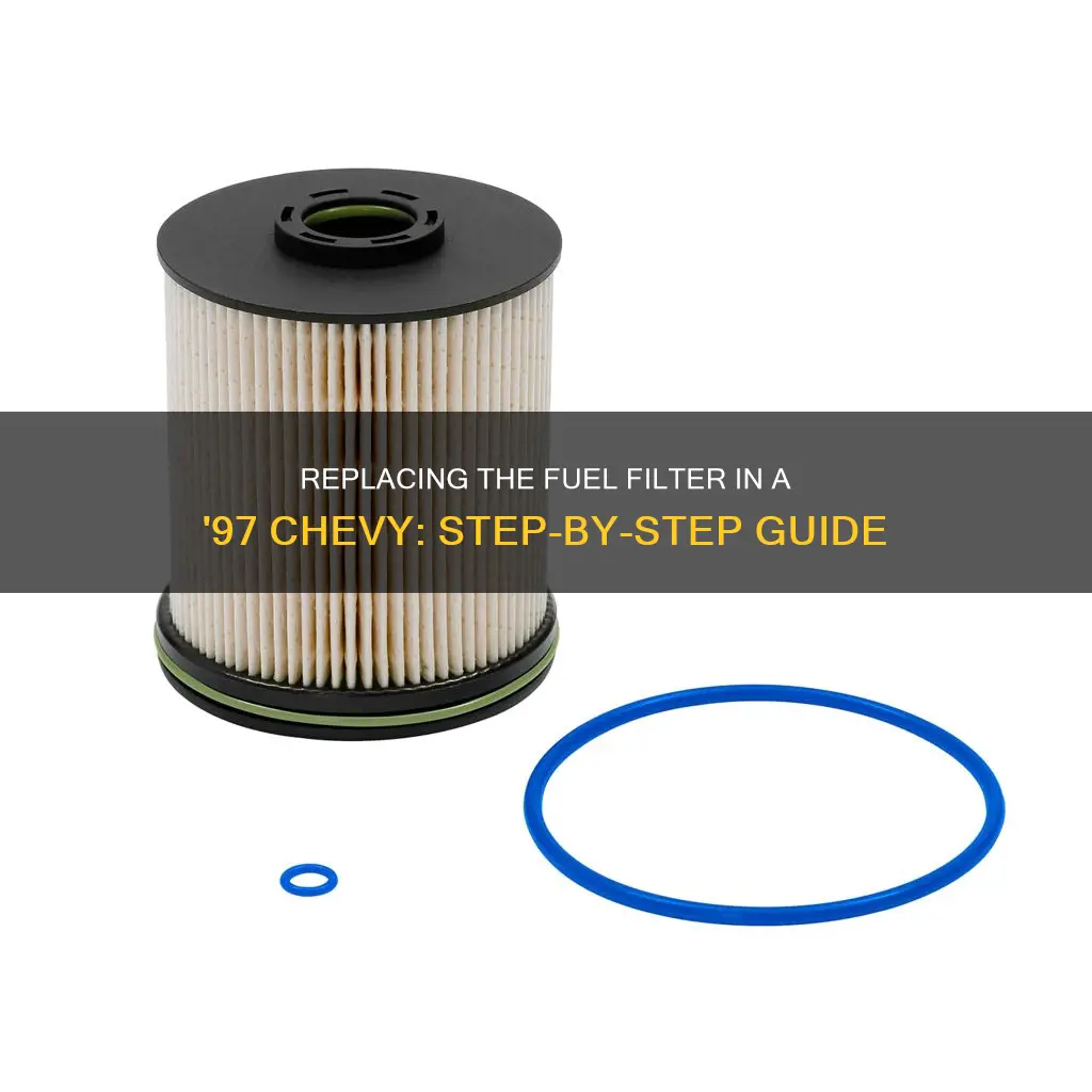 how to change a 97 chevy fuel filter