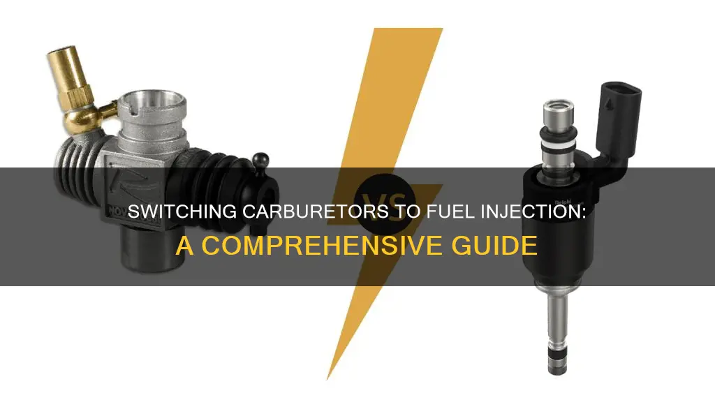 how to change a carburetor to fuel injection