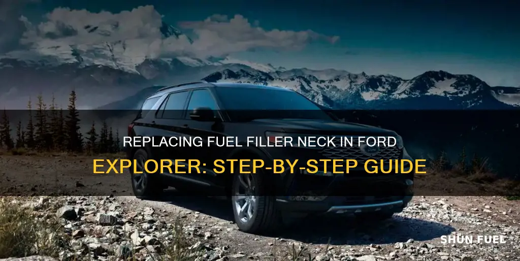 how to change a fuel filler neck on ford explorer