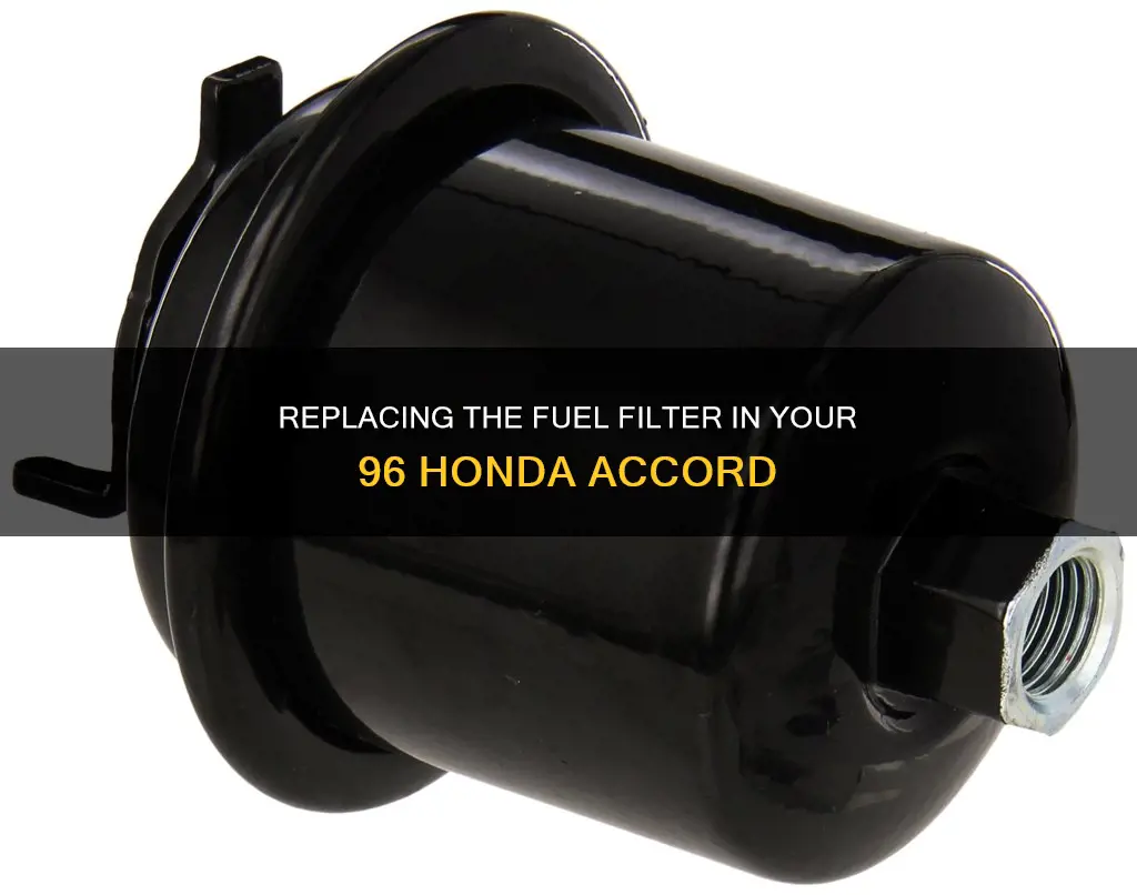 how to change a fuel filter 96 honda accord