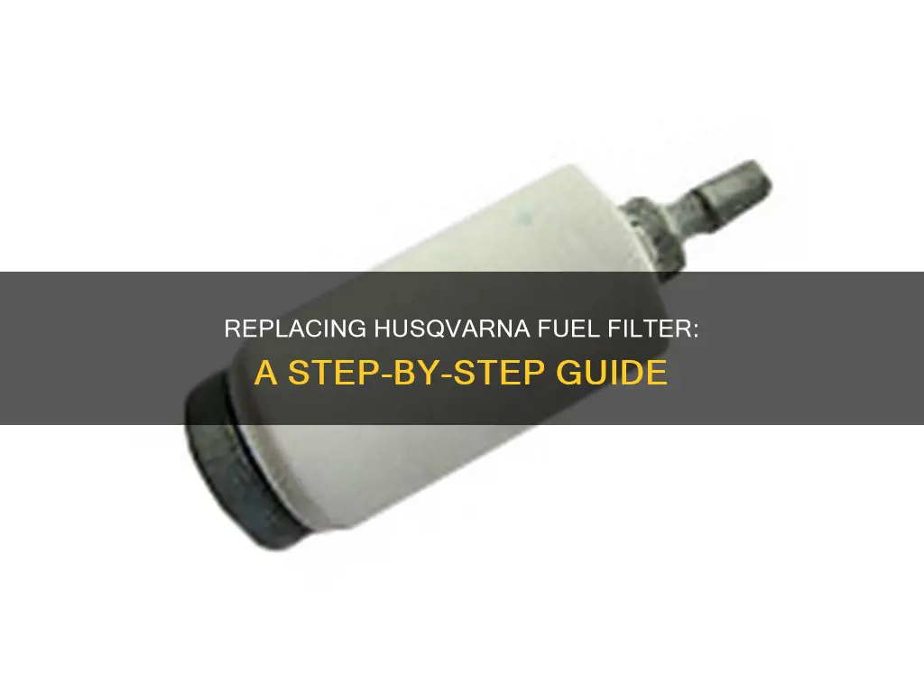 how to change a fuel filter hhusqvarna 111p02-0116-f1