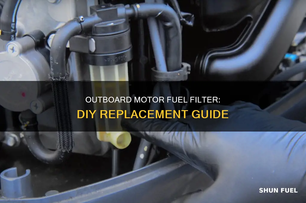 how to change a fuel filter on an outboard motor