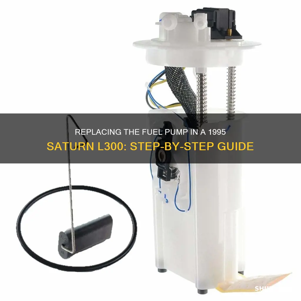 how to change a fuel pump in 1995 saturn l300