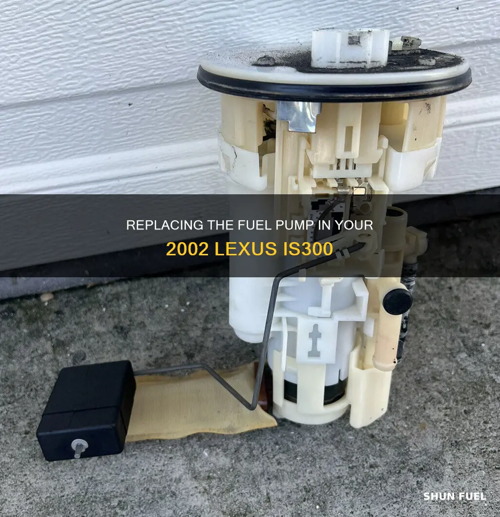 how to change a fuel pump ona 2002 lexus is300