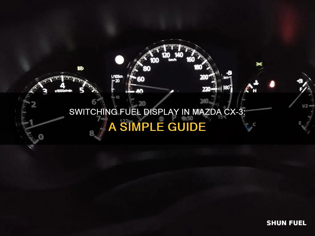 how to change fuel display mazda cx-3