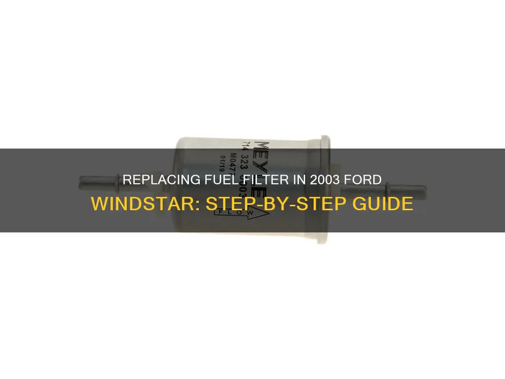 how to change fuel filter 2003 ford windstar