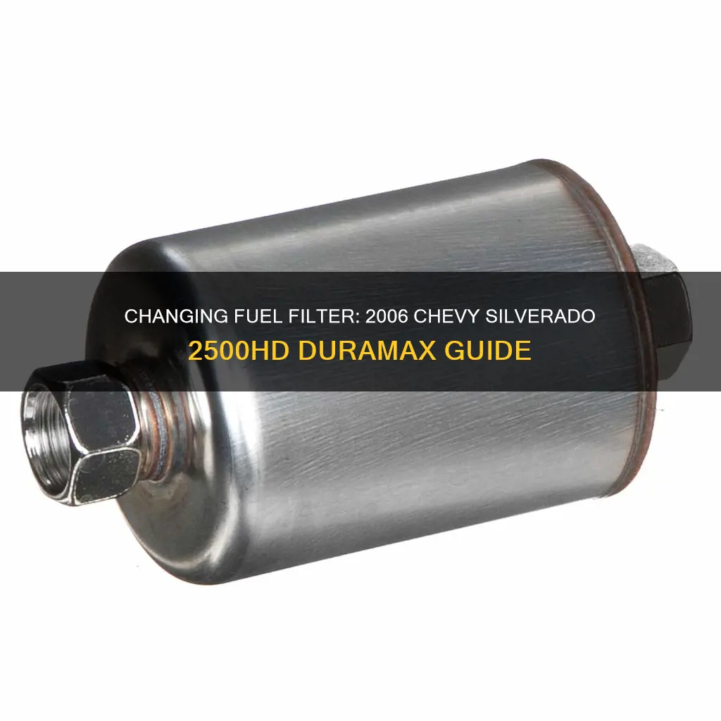 how to change fuel filter 2006 chevy silverado 2500hd duramax