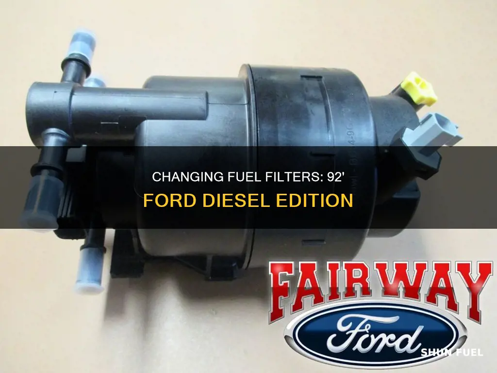 how to change fuel filter 92 ford diesel