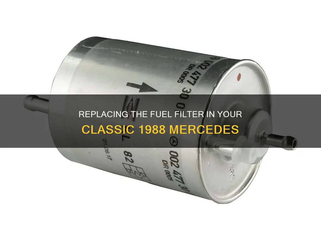 how to change fuel filter in 1988 mercedes