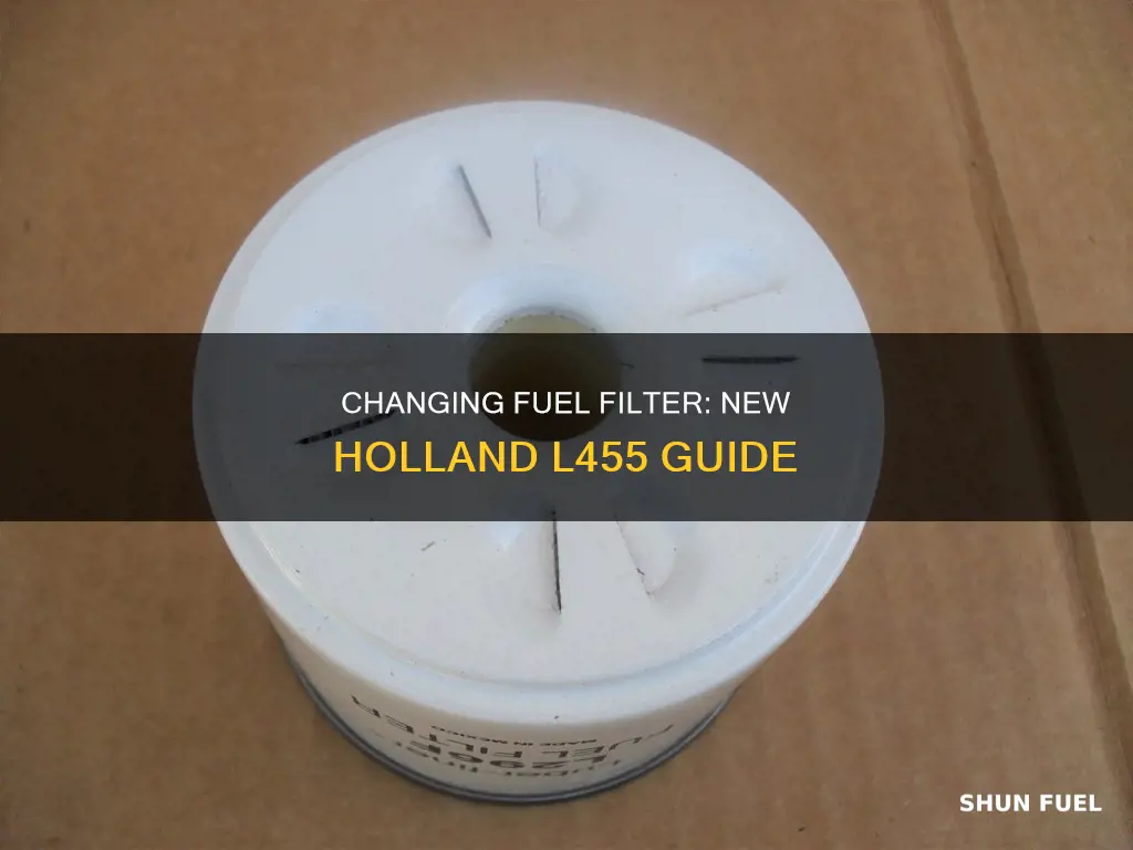 how to change fuel filter in a new holland l455