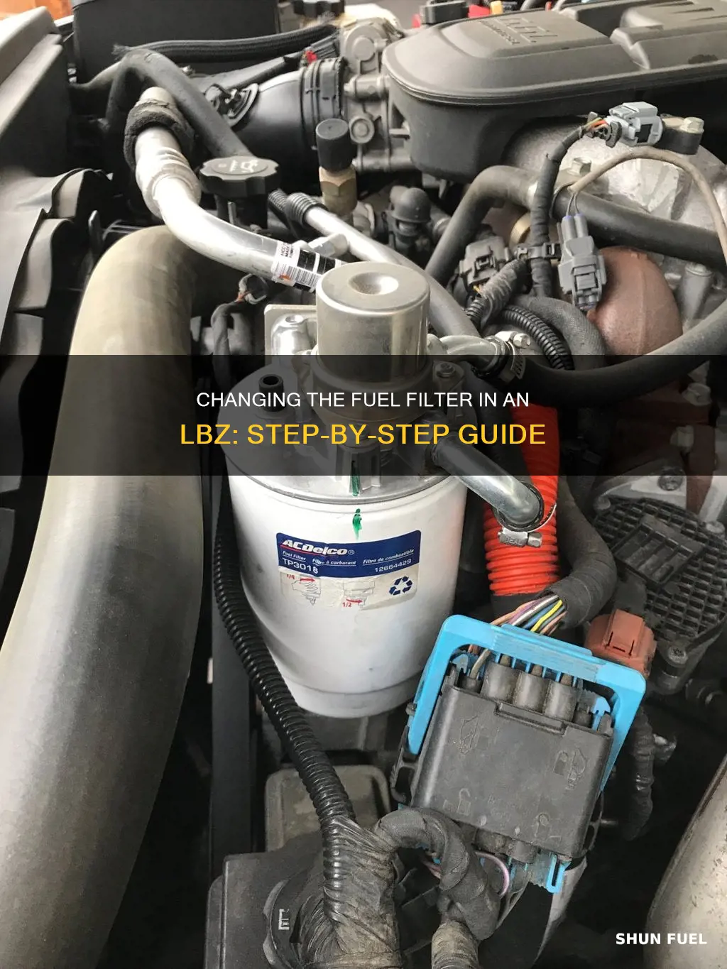 how to change fuel filter lbz