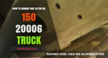 Changing Fuel Filters: 150 2006 Truck Guide