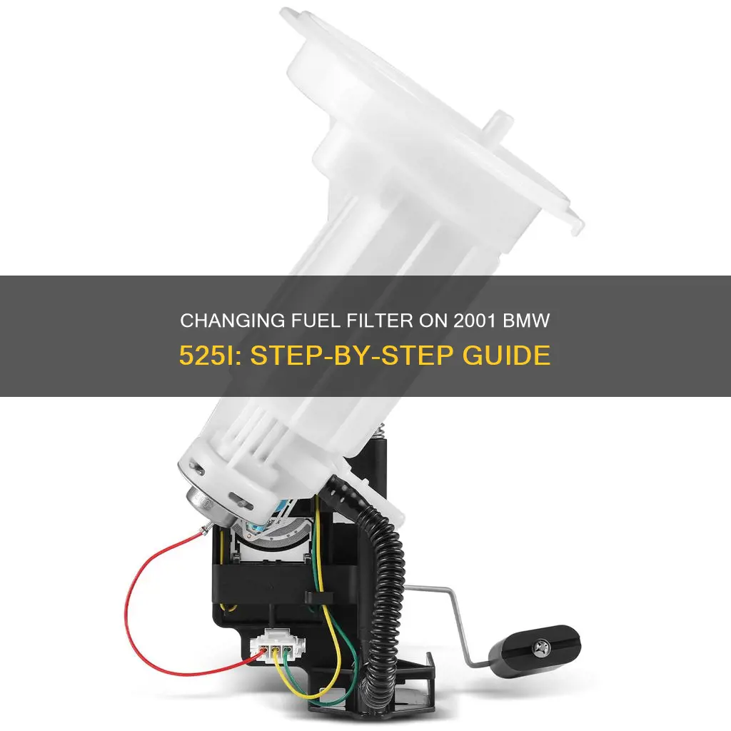 how to change fuel filter on 2001 bmw 525i