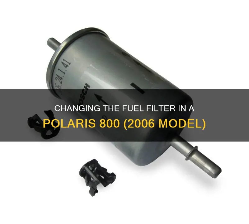 how to change fuel filter on 2006 polaris 800