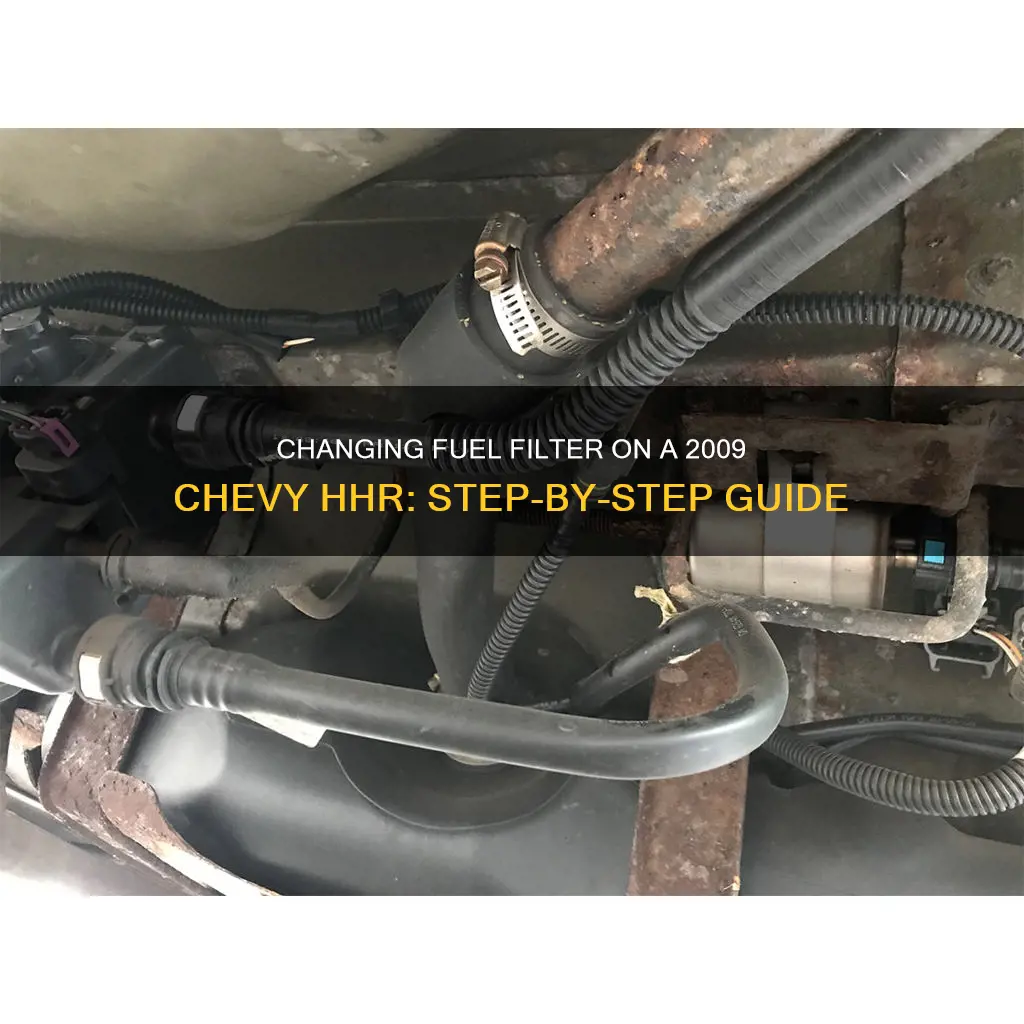 how to change fuel filter on 2009 chevy hhr