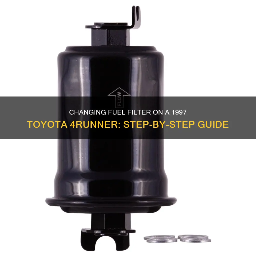 how to change fuel filter on a 1997 toyota 4runner