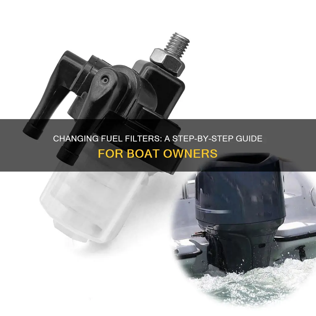 how to change fuel filter on a boat