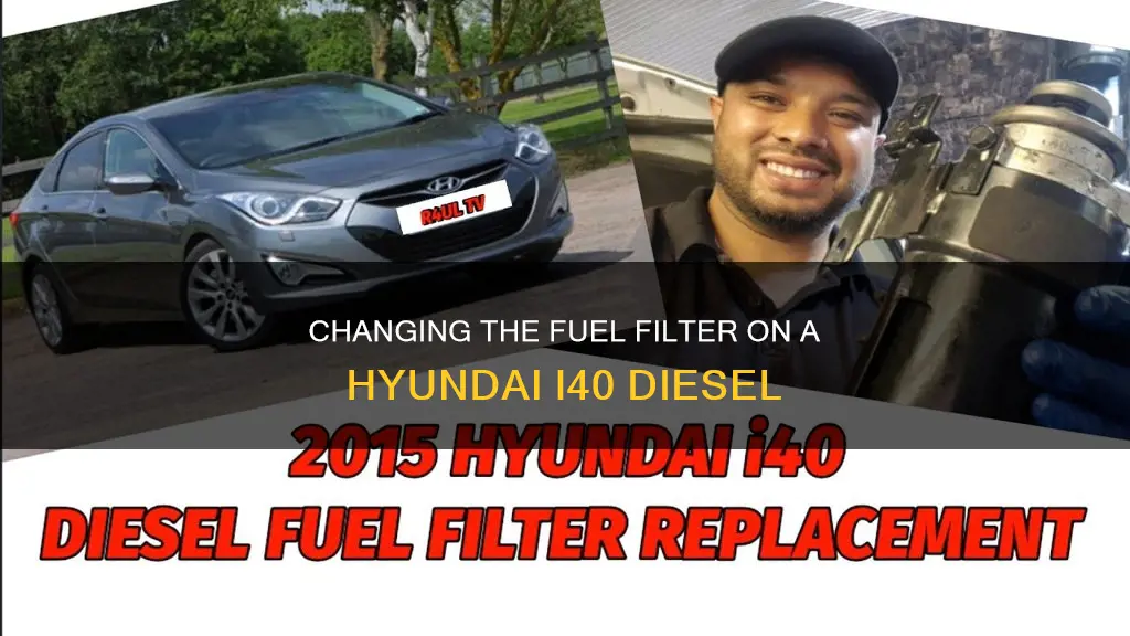 how to change fuel filter on hyundai i40 diesel