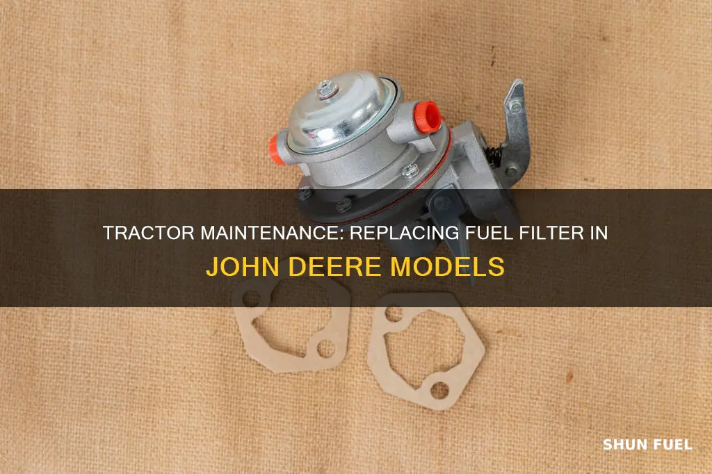 how to change fuel filter on john deere tractor